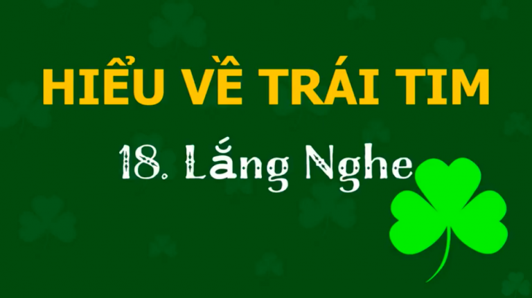 lắng nghe hiểu về tr&aacute;i tim
